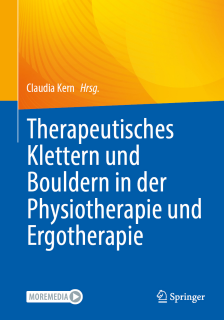 Therapeutisches Klettern und Bouldern in der Physiotherapie und Ergotherapie